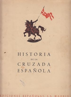 Imagen del vendedor de HISTORIA DE LA CRUZADA ESPAOLA. VOLMEN IV TOMO XIV a la venta por Librera Vobiscum