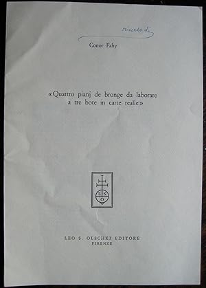 Immagine del venditore per Quattro pianj de bronge da laborare a tre bote in carte realle. (Estratto da La Bibliofilia) venduto da James Fergusson Books & Manuscripts