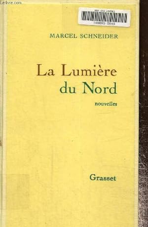 Image du vendeur pour La lumire du nord mis en vente par Le-Livre