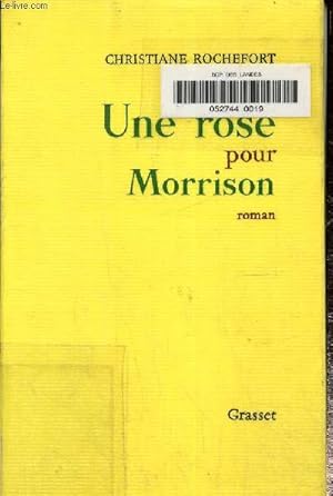 Bild des Verkufers fr Une rose pour Morrison zum Verkauf von Le-Livre