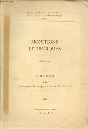 Seller image for Monitions liturgiques - Paroisse et litugie collection de pastorale liturgique n37 - 3e dition. for sale by Le-Livre