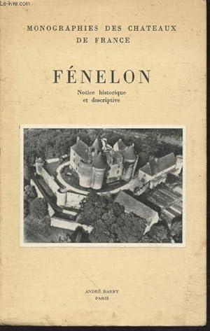 Seller image for Fnelon : Notice historique et descriptive (Collection : "Monographies des Chteaux de France") for sale by Le-Livre