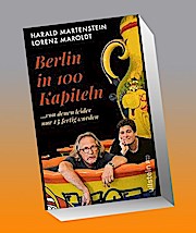 Image du vendeur pour Berlin in hundert Kapiteln, von denen leider nur dreizehn fertig wurden : .von denen leider nur 13 fertig wurden mis en vente par AHA-BUCH GmbH
