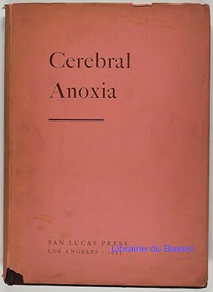 Contributions to the Study of cerebral anoxia