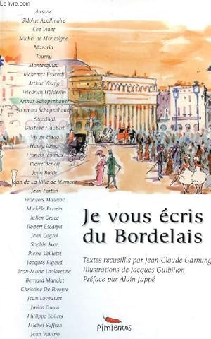 Bild des Verkufers fr Je vous cris du Bordelais zum Verkauf von Le-Livre