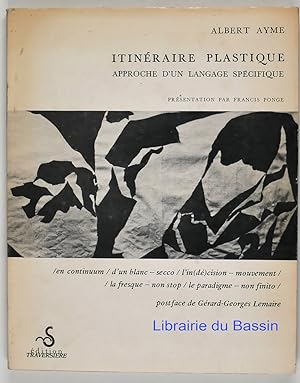 Imagen del vendedor de Itinraire plastique Approche d'un langage spcifique a la venta por Librairie du Bassin