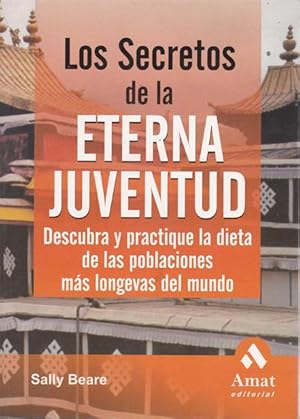 Seller image for LOS SECRETOS DE LA ETERNA JUVENTUD for sale by Asilo del libro