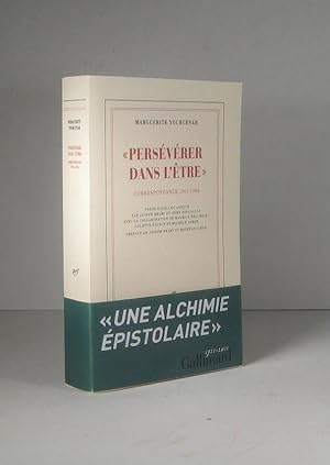 Seller image for Persvrer dans l'tre. Correspondance 1961-1963. D'Hadrien  Znon for sale by Librairie Bonheur d'occasion (LILA / ILAB)