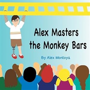 Immagine del venditore per Alex Masters The Monkeybars venduto da GreatBookPrices