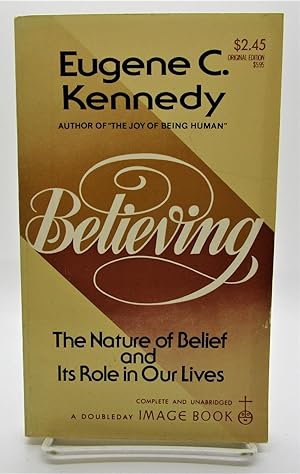 Seller image for Believing: The Nature of Belief and Its Role in Our Lives for sale by Book Nook