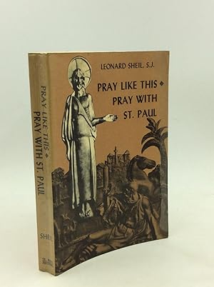 Seller image for PRAY LIKE THIS: Pray with St. Paul for sale by Kubik Fine Books Ltd., ABAA