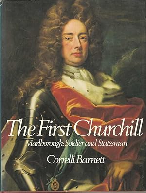 Immagine del venditore per The First Churchill. Marlborough: Soldier and Statesman venduto da Joy Norfolk, Deez Books