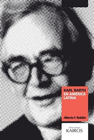 Seller image for Karl Barth en Amrica Latina -Language: spanish for sale by GreatBookPrices