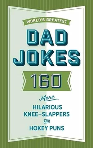 Bild des Verkufers fr The World's Greatest Dad Jokes (Volume 3) (Hardcover) zum Verkauf von Grand Eagle Retail