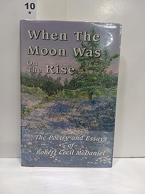 Seller image for When the Moon was on the Rise (SIGNED) for sale by Fleur Fine Books