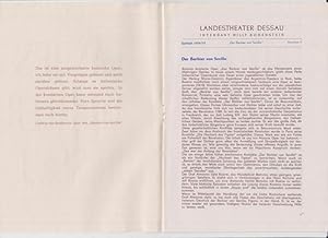 Bild des Verkufers fr Landestheater Dessau. Heft 7 der Spielzeit 1954 / 1955. - Mit Besetzungsliste zu: Der Barbier von Sevilla ( Komische Oper von Gioacchino Rossini, Text nach Beaumarchais von Cesare Sterbini ). - Inszenierung: Willy Bodenstein. - Bhnenbild und Kostme: Manfred Schrter. - Darsteller: Otto Rousche, Hans Steudel, Ina Fabaender, Robert Lauhfer, Karl Hamann / Willy Jackont, Erna Bellmann, Kurt Reinhardt, Fritz Drr, Emil Fritz und Karl v. Bmmel-Bhm. - Weiterer Inhalt: Erhard Schmidt ber das Stck / Die Entstehung der Oper / Handlung / Heinrich Heine: Lobpreis der opera buffa. zum Verkauf von Antiquariat Carl Wegner