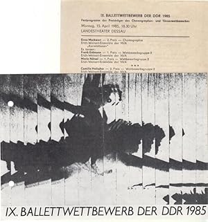 IX. ( 9. ) Ballettwettbewerb der DDR 1985. Landestheater Dessau. - Programmzettel. Tänzerwettbewe...