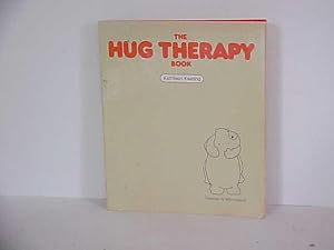 Image du vendeur pour The Hug Therapy Book mis en vente par Gene The Book Peddler