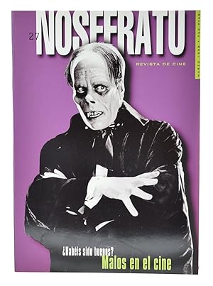 Seller image for NOSFERATU. REVISTA DE CINE, N. 27. HABIS SIDO BUENOS? MALOS EN EL CINE for sale by Librera Monogatari