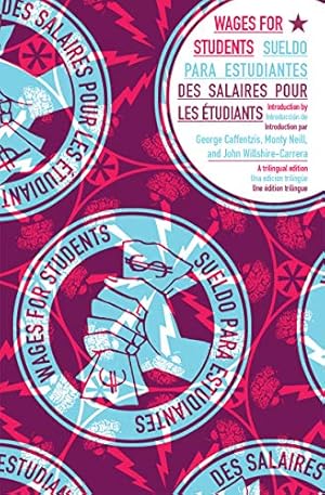 Seller image for Wages for Students/Sueldo Para Estudiantes/Des Salaires Pour Les Etudiants (English, French and Spanish Edition) [Soft Cover ] for sale by booksXpress