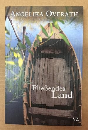 Fließendes Land : Geschichten vom Schreiben und Reisen.