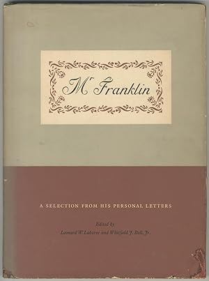 Bild des Verkufers fr Mr. Franklin: A Selection from his Personal Letters zum Verkauf von Between the Covers-Rare Books, Inc. ABAA