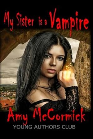 Seller image for My Sister Is A Vampire for sale by GreatBookPrices