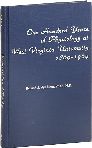 Immagine del venditore per One Hundred Years of Physiology at West Virginia University, 1869-1969 venduto da Lorne Bair Rare Books, ABAA
