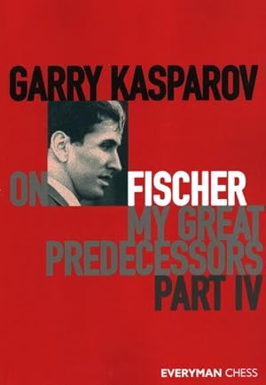 Seller image for Garry Kasparov on Fischer : My Great Predecessors for sale by GreatBookPrices