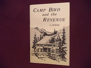 Seller image for Camp Bird and the Revenue. for sale by BookMine