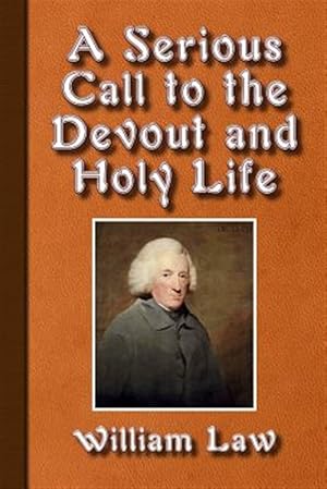 Seller image for Serious Call to a Devout and Holy Life for sale by GreatBookPrices