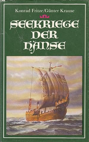 Bild des Verkufers fr Seekriege der Hanse zum Verkauf von Antiquariat Jterbook, Inh. H. Schulze