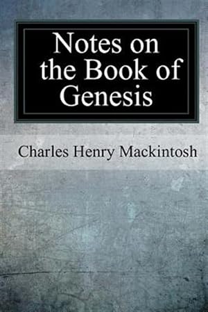 Bild des Verkufers fr Notes on the Book of Genesis zum Verkauf von GreatBookPrices
