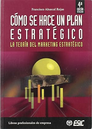 Seller image for Cmo se hace un plan estratgico (Teora) LA TEORIA DEL MARKETING ESTRATEGICO for sale by Imosver