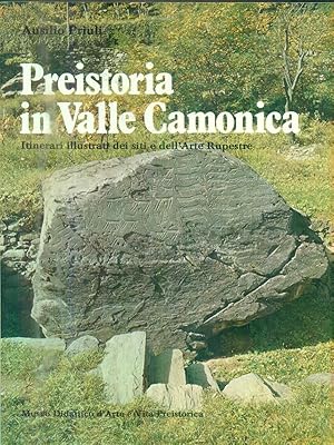 Bild des Verkufers fr Preistoria in Valle Camonica. zum Verkauf von Librodifaccia