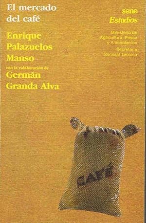 Image du vendeur pour EL MERCADO DEL CAF. Situacin mundial e importancia en el comercio de Espaa con Amrica Latina mis en vente par Librera Torren de Rueda