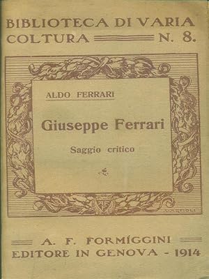Bild des Verkufers fr Giuseppe Ferrari Saggio critico zum Verkauf von Librodifaccia