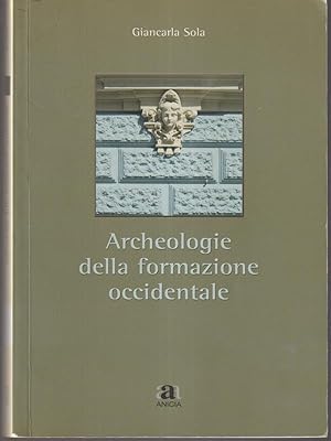 Bild des Verkufers fr Archeologie della formazione occidentale zum Verkauf von Librodifaccia