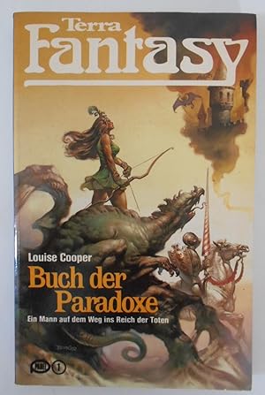 Terra Fantasy 65: Lousie Cooper. Buch der Paradoxe. Ein Mann auf dem Weg ins Reich der Toten.