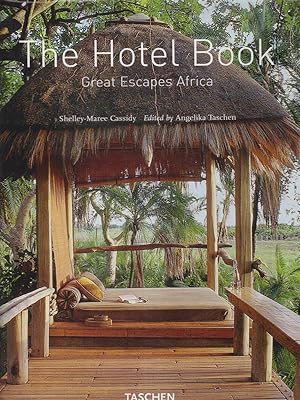 Immagine del venditore per The Hotel Book. Great Escapes Africa venduto da Librodifaccia