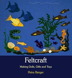 Seller image for Feltcraft : Making Dolls, Gifts and Toys for sale by GreatBookPrices