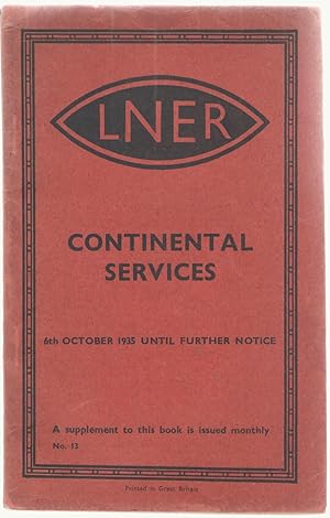 Continental Services 6th October 1935 until further notice