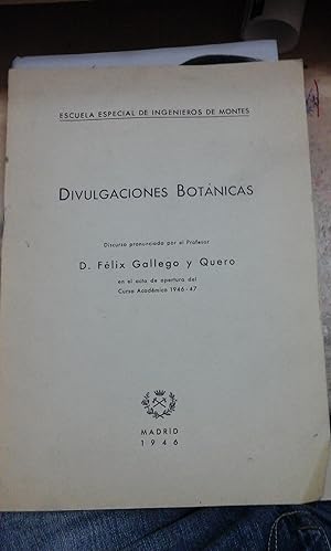 Imagen del vendedor de Flix Gallego y Quero: DIVULGACIONES BOTNICAS (discurso) (Madrid, 1946) a la venta por Multilibro