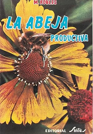 Image du vendeur pour La abeja productiva mis en vente par Librera Cajn Desastre