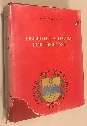 Bibliotheca Legum Portoricensis collectanea Juridica Bibliografia Legal Selecta de Puerto Rico si...