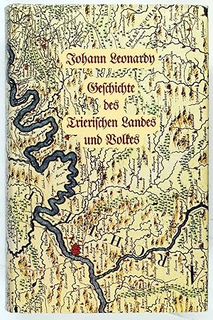 Seller image for Geschichte des trierischen Landes und Volkes. In sieben Bchern nach den besten Quellen bearbeitet und] bis in die neueste Zeit fortgefhrt. for sale by Antiquariat Peter Fritzen