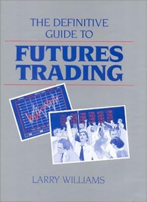 Seller image for The Definitive Guide To Futures Trading (Volume I) by Williams, Larry [Hardcover ] for sale by booksXpress