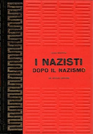 Imagen del vendedor de I NAZISTI DOPO IL NAZISMO a la venta por Librora