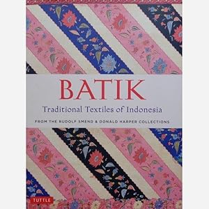 Batik. Traditional Textiles of Indonesia