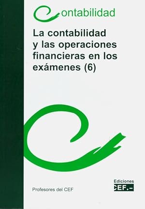 Bild des Verkufers fr Contabilidad y las operaciones financieras en los exmenes 6 zum Verkauf von Vuestros Libros